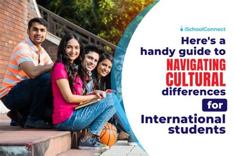 Navigating Cultural Differences A Comprehensive Guide For International Students