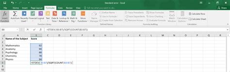 If you've got a large standard error, your statistic is likely to be less accurate. How to Calculate Standard Error in Excel.