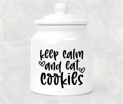 Cookie Jar Svg Funny Cookie Jar Svg Keep Calm And Eat Etsy Jar