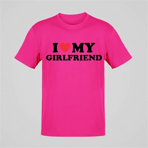 i love my girlfriend t shirt i heart my girlfriend shirt valentine s day tee shirt valentine