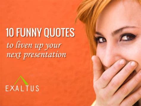 10 Funny Quotes For Your Next Presentation