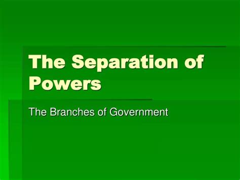 Ppt The Separation Of Powers Powerpoint Presentation Free Download