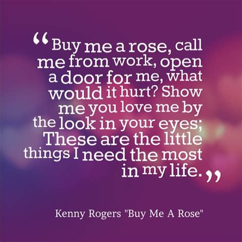 When they started talking about. Buy Me A Rose Lyrics By Kenny Rogers - LyricsWalls