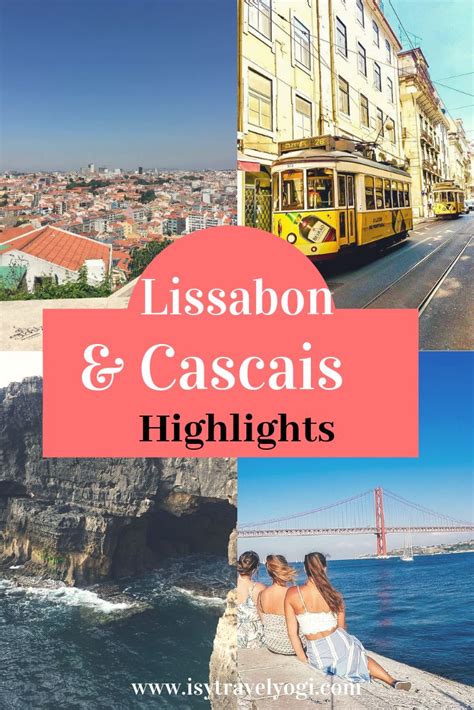 Lissabon is ideaal voor een stedentrip. Portugal: Mädelstrip nach Cascais und Lissabon | Lissabon ...