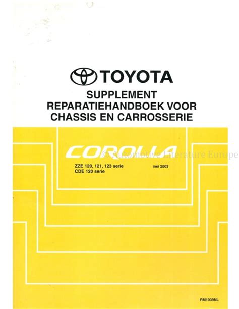 2003 Toyota Corolla Chassis And Body Supplement Workshop Manual Dutch