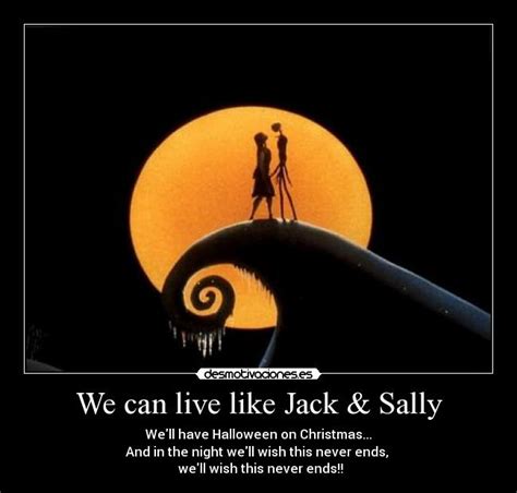 We Can Live Like Jack And Sally Desmotivaciones