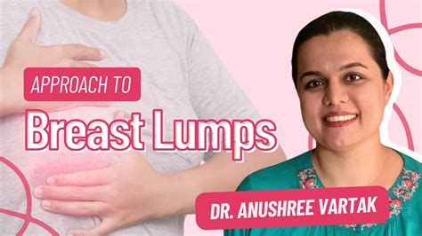 Approach To Breast Lumps In Practice Management On Medflix
