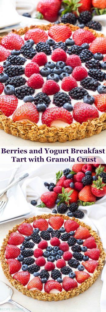 Berries And Yogurt Breakfast Tart With Granola Crust Recipe Runner