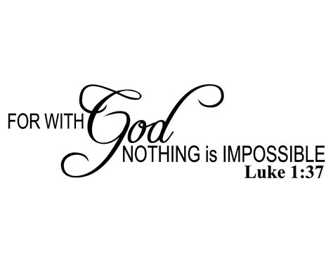 Luke 137 God Nothing Impossible Decal Bible Verse Vinyl Wall Quote
