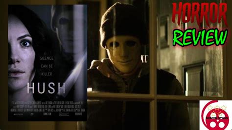 Hush 2016 Horror Thriller Film Review Youtube