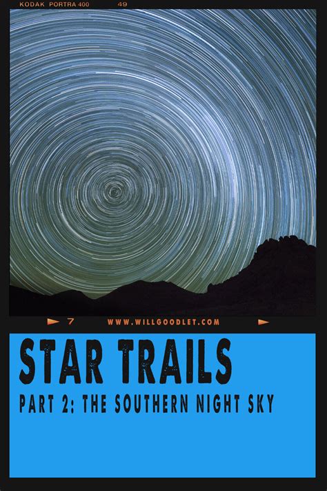 The Southern Night Sky Part 2 Star Trails