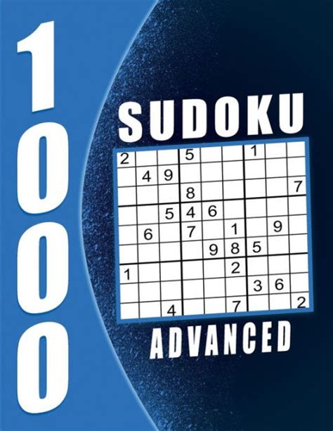Sudoku Puzzle Book Advanced 1000 Puzzles 9x9 Sudokus For Adults With