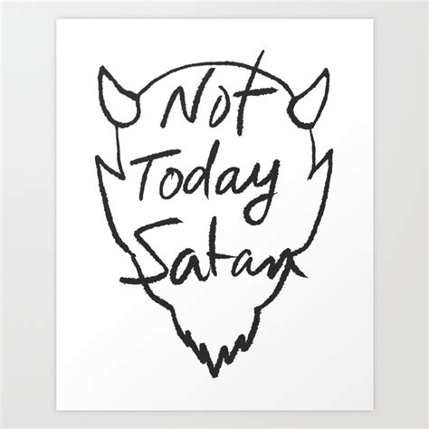Get paid for your art. Not Today Satan Wallpapers - Wallpaper Cave