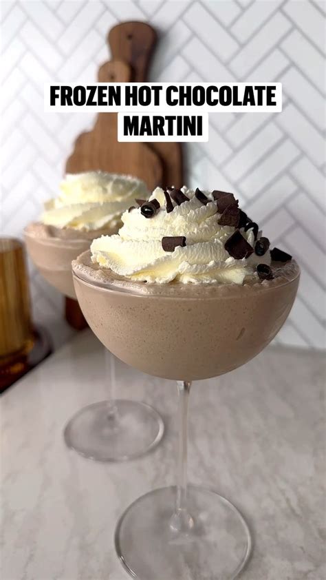 Frozen Hot Chocolate Martini To Chase The Winter Blues Recipe