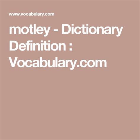 Motley Dictionary Definition Dictionary