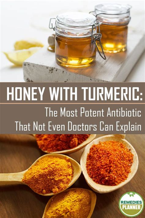 Honey With Turmeric The Most Potent Antibiotic That Not Even Doctors