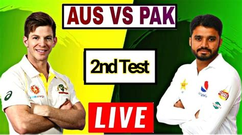 Pakistan Vs Australia 2nd Test Match Live Streaming Ptv Sports Live