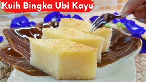 Kuih Bingka Ubi Kayu Tapioca Cake Cassava Cake Youtube