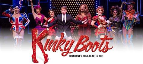Kinky Boots At The Broward Center Through March 13 2016