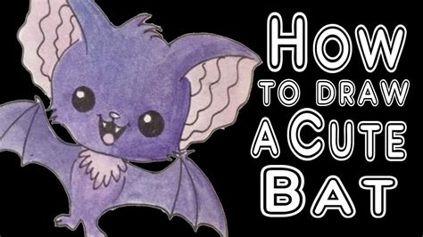 If the character is innocent, this can be reflected in. How to draw a Super Cute BAT - YouTube