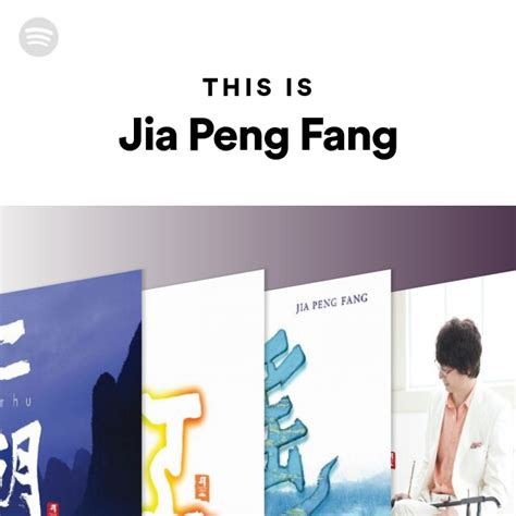 This Is Jia Peng Fang Playlist By Spotify Spotify