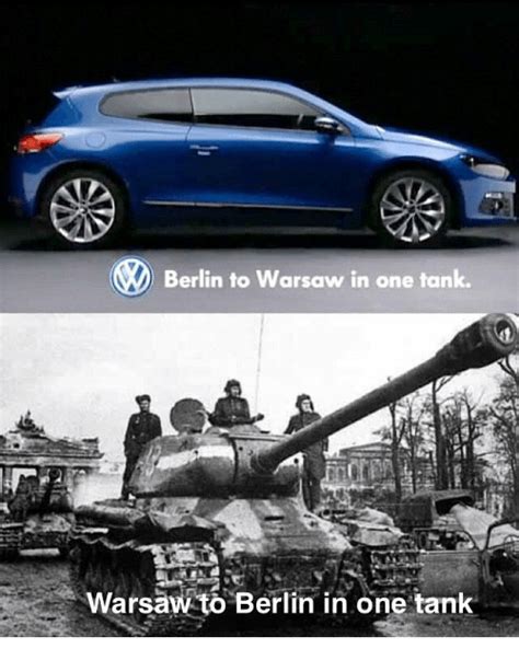 From Berlin To Warsaw In One Tank - From Berlin To Warsaw In One Tank - Meme Pict