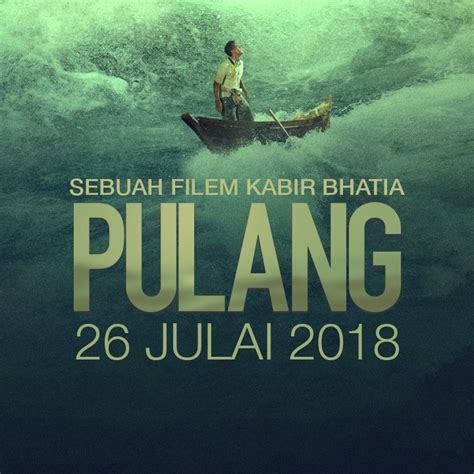 Movie Pulang Full Movie Download Free Watch Online Malay 2018