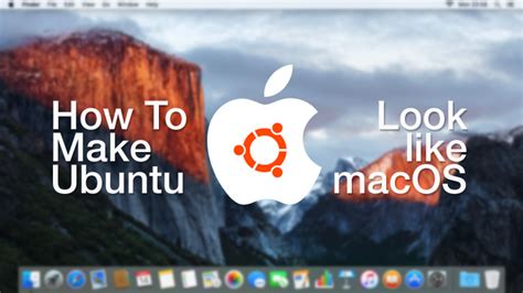How To Make Ubuntu Look Like Mac In 5 Steps Omg Ubuntu