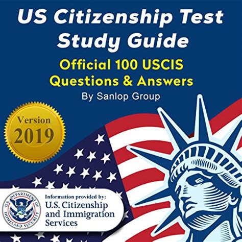 Us Citizenship Test Study Guide Official 100 Uscis Questions And Answers