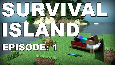 Minecraft Survival Island Ep 1 YouTube