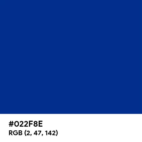 Dark Sea Blue Color Hex Code Is 022f8e