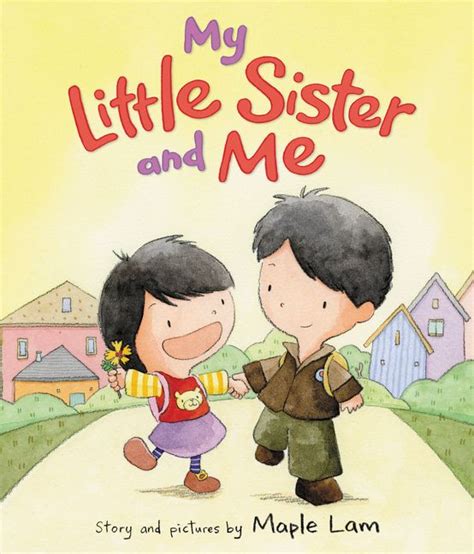 My Little Sister And Me Maple Lam Hardcover