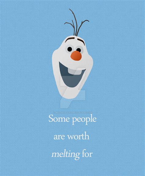 Olaf Quote From The Movie Frozen By Bestwhaleau On Deviantart