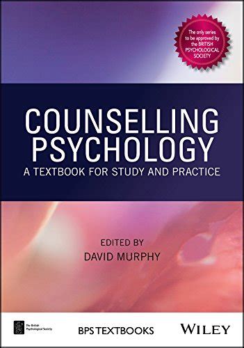 Counselling Psychology A Textbook For Study And Practice Bps