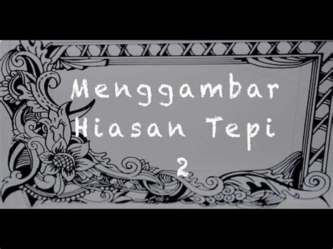 Cara membuat hiasan kaligrafi bunga dengan sangat mudah agar kaligrafi terlihat lebih memiliki nilai seni. 20+ Ide Contoh Gambar Hiasan Garis Tepi - Lehop Delulu