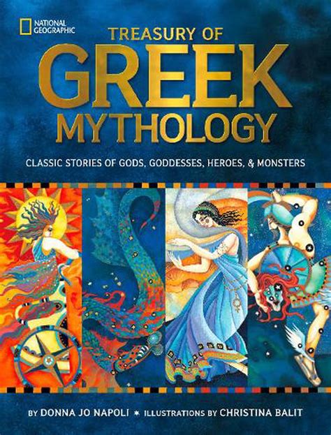 Treasury Of Greek Mythology Classic Stories Of Gods Goddesses Heroes