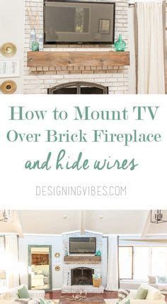 Full tutorial including wall mount, electrical box, and hiding wiresthank you to lg. How to Mount a TV Over a Brick Fireplace (and Hide the ...
