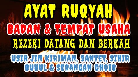 Ayat Ruqyah Tempat Usaha Usir Jin Kiriman Santet Sihir Buhul