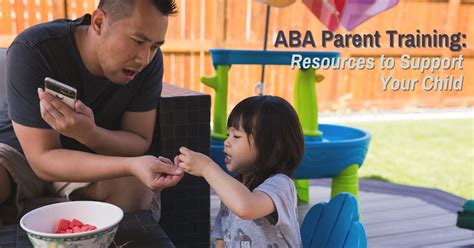Aba Parent Training Resources To Support Your Child