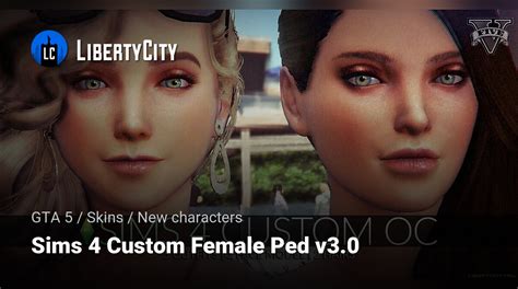 Download Sims 4 Custom Female Ped V30 For Gta 5