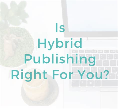 Is Hybrid Publishing Right For You Women In Publishing Summit