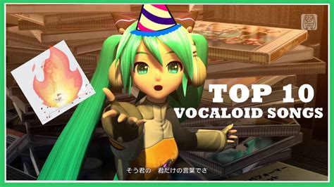 Top 10 Best Vocaloid Songs Youtube