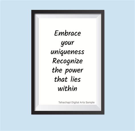 Embrace Your Uniqueness Printable Quotes For Work Home Or Anywhere