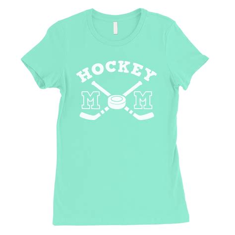 365 Printing Hockey Mom Womens Mint Funny Saying T Shirt Sports Mom T Shirt