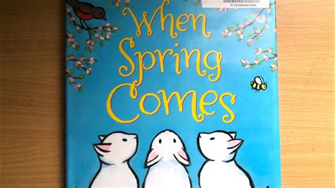 When Spring Comes By Kevin Henkes About Spring Read Aloud Book For