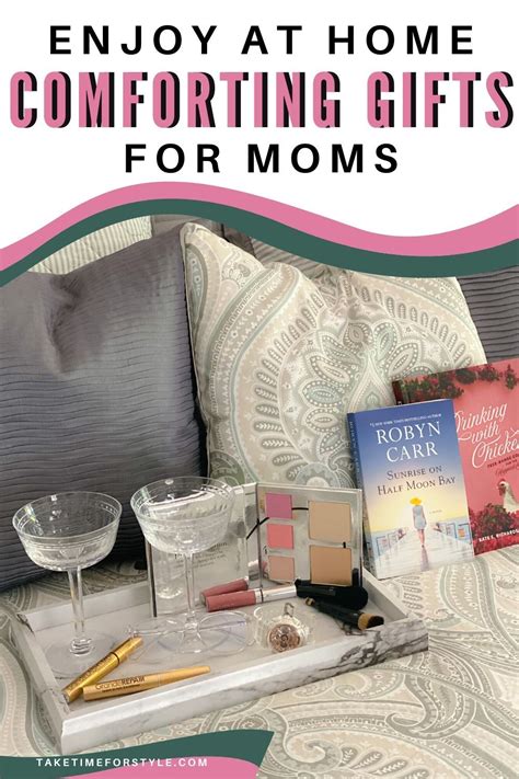 Comforting Ts For Mom To Enjoy At Home Ts For Mom Comfort