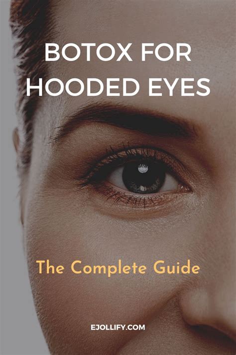 Botox For Hooded Eyes • A Complete Guide Botox Botox Brow Lift