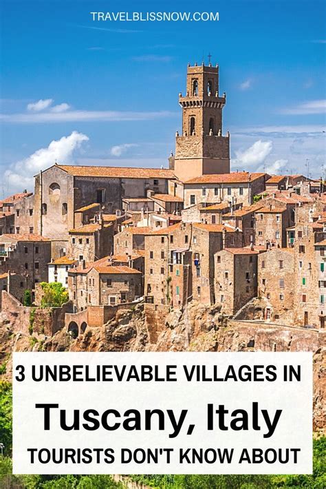 3 Unbelievable Villages In Tuscany Tourists Dont Know About Italy