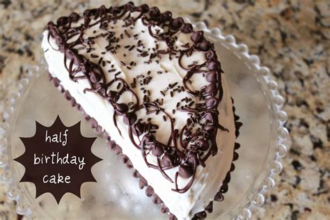 Half Birthday Cake Recipe Celebrating Sweets