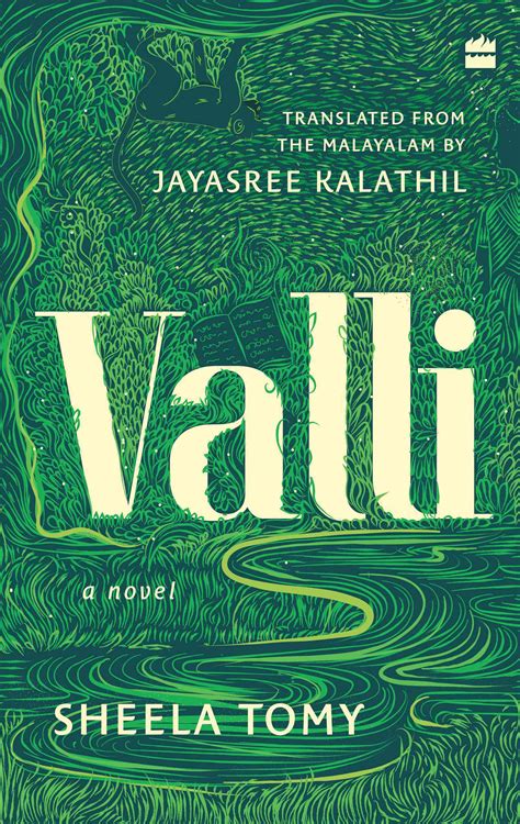 Valli Sheela Tomys Novel Set In A Kerala Forest Is A Universal